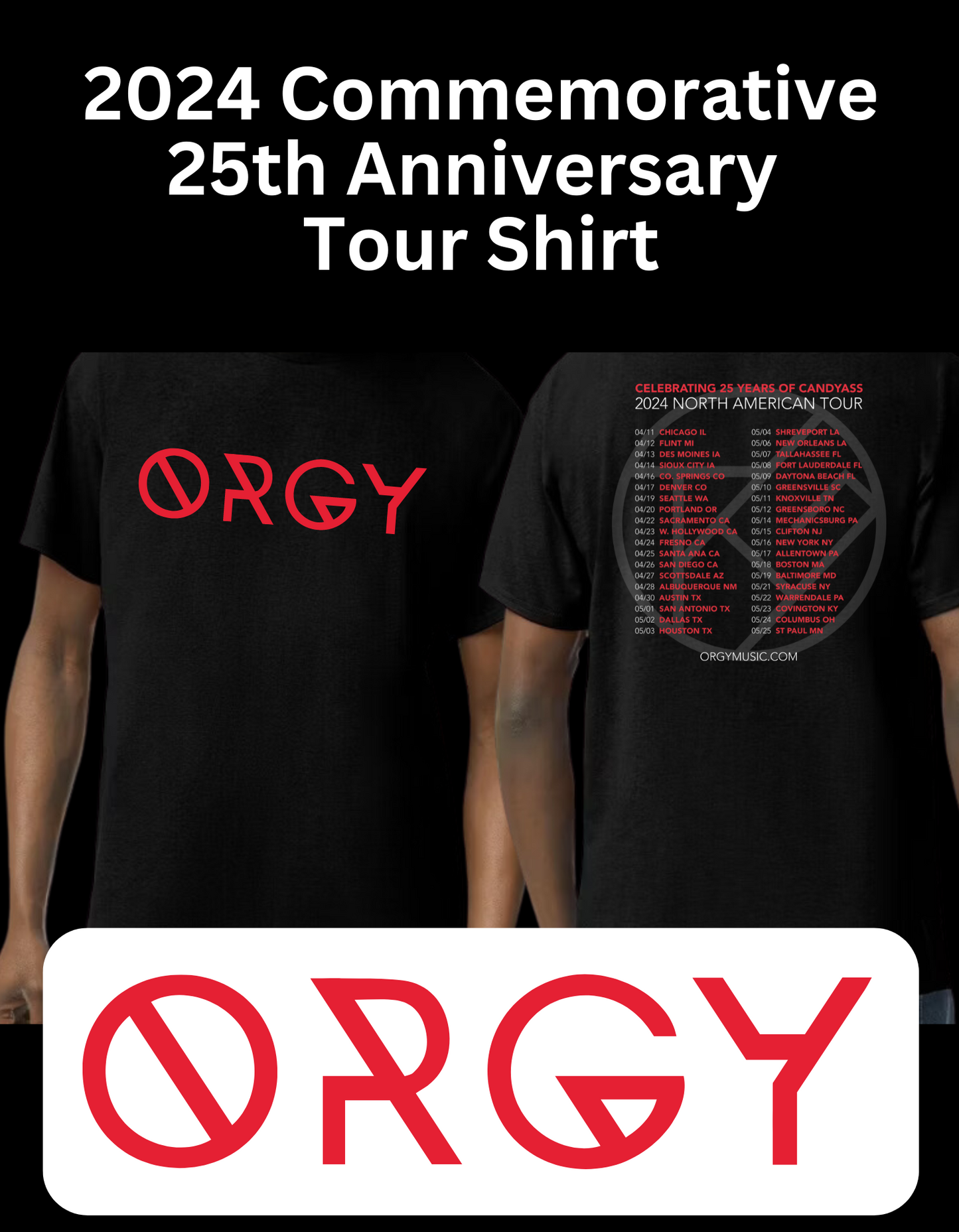 25th Anniversary Commemorative TOUR SHIRT 2024 ORGY Tour